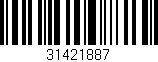 Código de barras (EAN, GTIN, SKU, ISBN): '31421887'