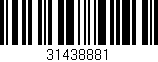 Código de barras (EAN, GTIN, SKU, ISBN): '31438881'