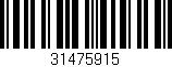 Código de barras (EAN, GTIN, SKU, ISBN): '31475915'