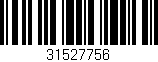 Código de barras (EAN, GTIN, SKU, ISBN): '31527756'