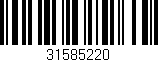 Código de barras (EAN, GTIN, SKU, ISBN): '31585220'