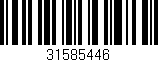 Código de barras (EAN, GTIN, SKU, ISBN): '31585446'