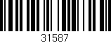 Código de barras (EAN, GTIN, SKU, ISBN): '31587'