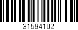 Código de barras (EAN, GTIN, SKU, ISBN): '31594102'
