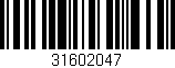 Código de barras (EAN, GTIN, SKU, ISBN): '31602047'