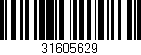 Código de barras (EAN, GTIN, SKU, ISBN): '31605629'
