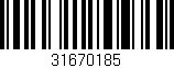 Código de barras (EAN, GTIN, SKU, ISBN): '31670185'