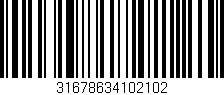 Código de barras (EAN, GTIN, SKU, ISBN): '31678634102102'