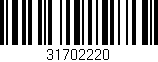 Código de barras (EAN, GTIN, SKU, ISBN): '31702220'
