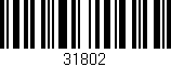 Código de barras (EAN, GTIN, SKU, ISBN): '31802'