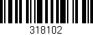Código de barras (EAN, GTIN, SKU, ISBN): '318102'