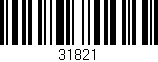 Código de barras (EAN, GTIN, SKU, ISBN): '31821'