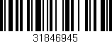 Código de barras (EAN, GTIN, SKU, ISBN): '31846945'