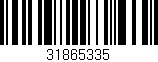 Código de barras (EAN, GTIN, SKU, ISBN): '31865335'