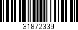 Código de barras (EAN, GTIN, SKU, ISBN): '31872339'