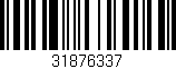 Código de barras (EAN, GTIN, SKU, ISBN): '31876337'