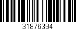 Código de barras (EAN, GTIN, SKU, ISBN): '31876394'