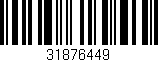 Código de barras (EAN, GTIN, SKU, ISBN): '31876449'