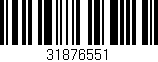 Código de barras (EAN, GTIN, SKU, ISBN): '31876551'