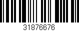 Código de barras (EAN, GTIN, SKU, ISBN): '31876676'