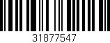 Código de barras (EAN, GTIN, SKU, ISBN): '31877547'