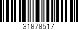 Código de barras (EAN, GTIN, SKU, ISBN): '31878517'