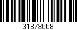 Código de barras (EAN, GTIN, SKU, ISBN): '31878668'