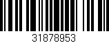 Código de barras (EAN, GTIN, SKU, ISBN): '31878953'