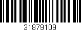 Código de barras (EAN, GTIN, SKU, ISBN): '31879109'
