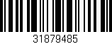Código de barras (EAN, GTIN, SKU, ISBN): '31879485'