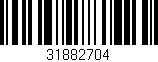 Código de barras (EAN, GTIN, SKU, ISBN): '31882704'