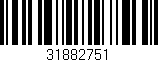 Código de barras (EAN, GTIN, SKU, ISBN): '31882751'