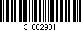 Código de barras (EAN, GTIN, SKU, ISBN): '31882981'