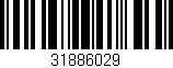 Código de barras (EAN, GTIN, SKU, ISBN): '31886029'