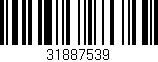 Código de barras (EAN, GTIN, SKU, ISBN): '31887539'
