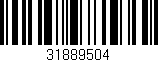 Código de barras (EAN, GTIN, SKU, ISBN): '31889504'