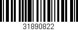 Código de barras (EAN, GTIN, SKU, ISBN): '31890822'