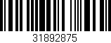 Código de barras (EAN, GTIN, SKU, ISBN): '31892875'