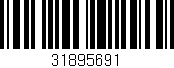 Código de barras (EAN, GTIN, SKU, ISBN): '31895691'