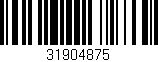 Código de barras (EAN, GTIN, SKU, ISBN): '31904875'