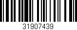 Código de barras (EAN, GTIN, SKU, ISBN): '31907439'