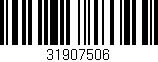 Código de barras (EAN, GTIN, SKU, ISBN): '31907506'