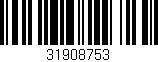 Código de barras (EAN, GTIN, SKU, ISBN): '31908753'