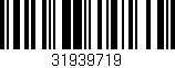 Código de barras (EAN, GTIN, SKU, ISBN): '31939719'