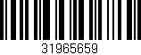 Código de barras (EAN, GTIN, SKU, ISBN): '31965659'