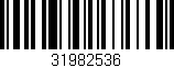 Código de barras (EAN, GTIN, SKU, ISBN): '31982536'