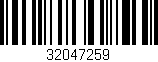 Código de barras (EAN, GTIN, SKU, ISBN): '32047259'
