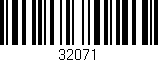Código de barras (EAN, GTIN, SKU, ISBN): '32071'