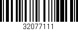 Código de barras (EAN, GTIN, SKU, ISBN): '32077111'