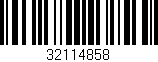 Código de barras (EAN, GTIN, SKU, ISBN): '32114858'